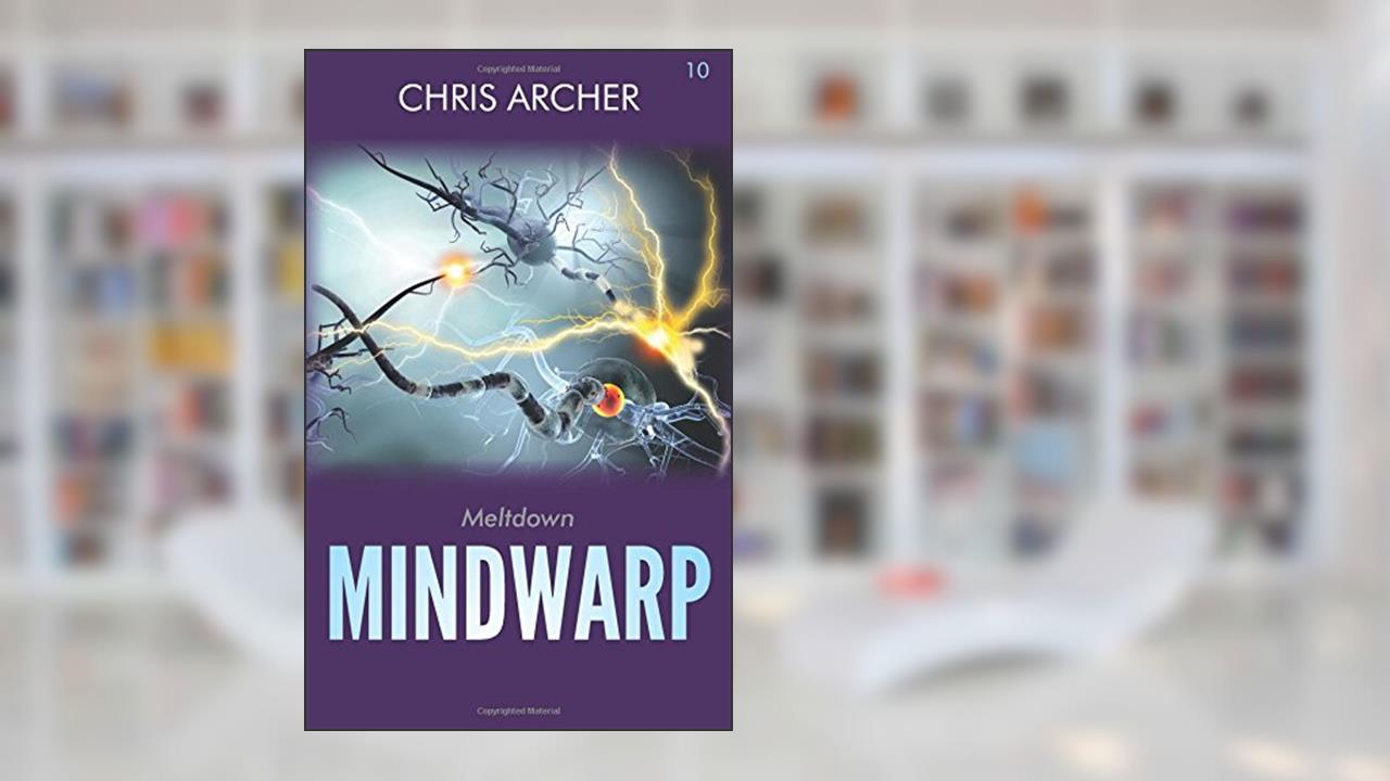Meltdown, written by Archer Chris