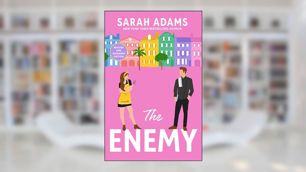 The Enemy: A Novel, written by Sarah Adams