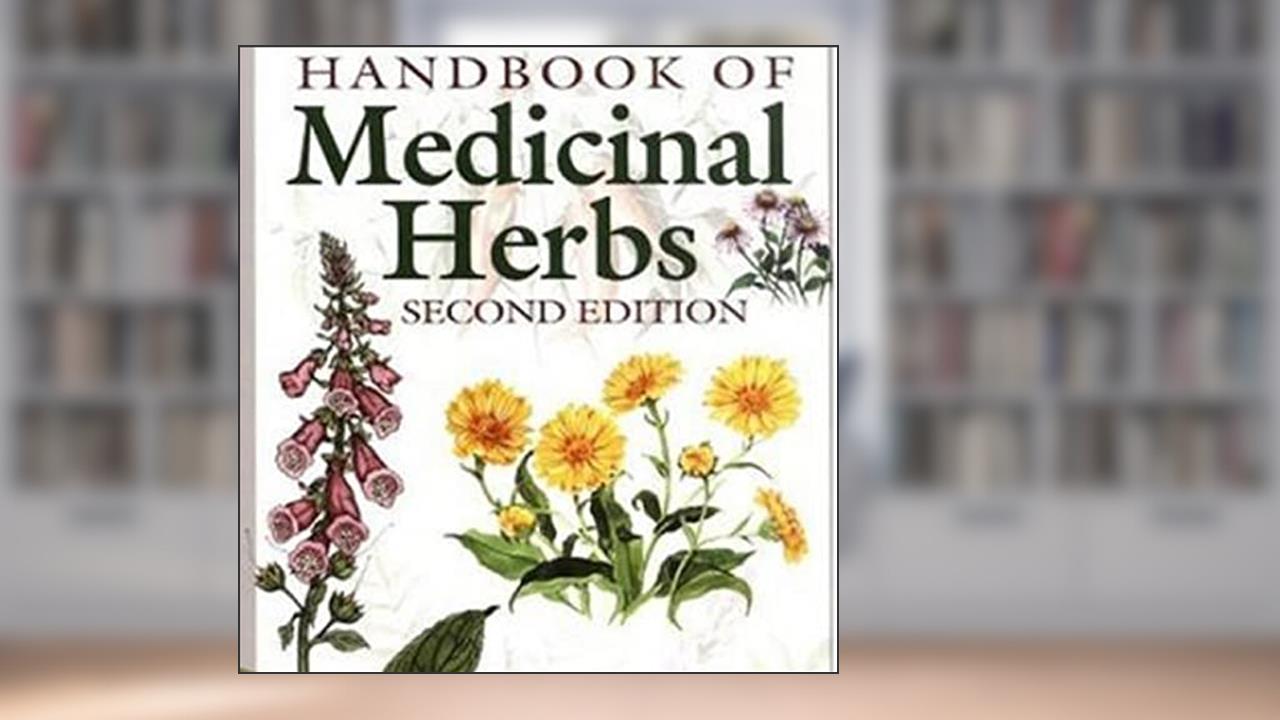 Handbook of Medicinal Herbs Second Edition, written by Ravi Kumar