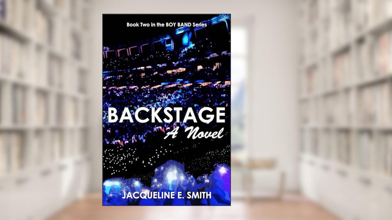 Backstage (Boy Band Book 2), written by Jacqueline E. Smith