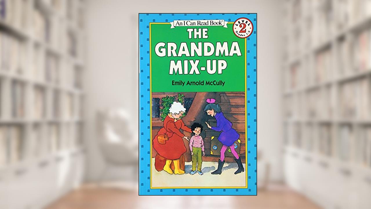 The Grandma Mix-Up (I Can Read Level 2), written by Emily Arnold McCully