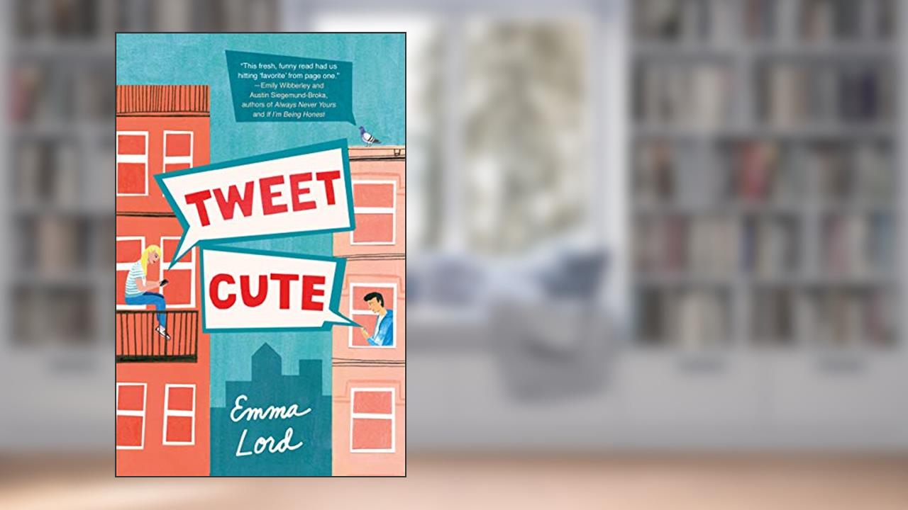 Tweet Cute, written by Emma Lord