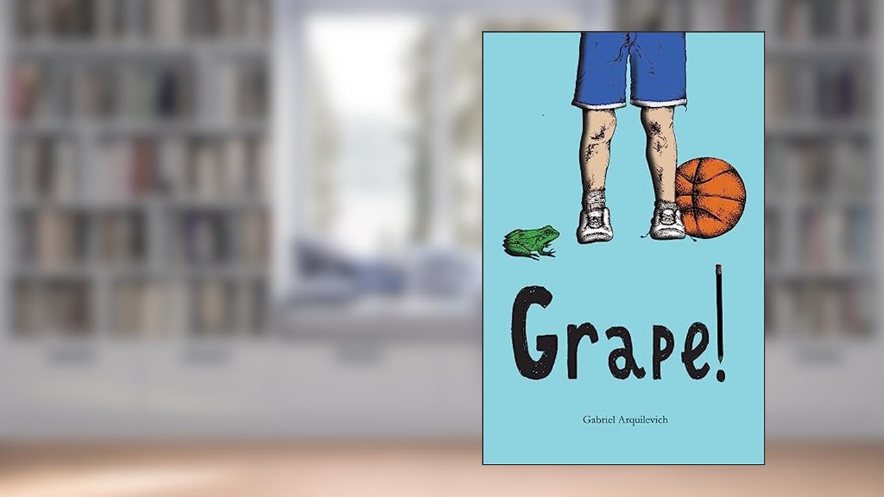 Grape!, written by Gabriel Arquilevich