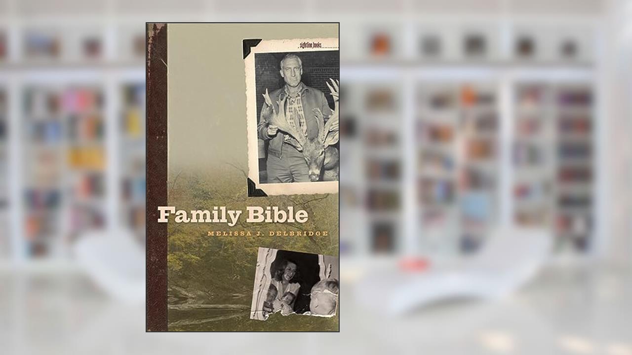 Family Bible (Sightline Books), written by Melissa J. Delbridge
