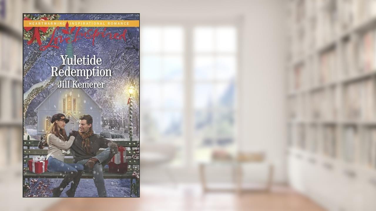 Yuletide Redemption (Love Inspired), written by Jill Kemerer