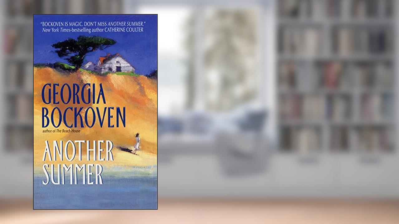 Another Summer (Beach House, 2), written by Georgia Bockoven