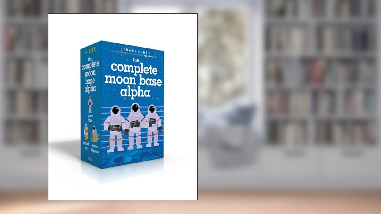 The Complete Moon Base Alpha (Boxed Set): Space Case; Spaced Out; Waste of Space, written by Stuart Gibbs