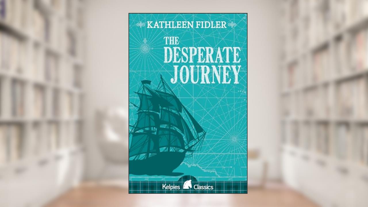The Desperate Journey (Classic Kelpies), written by Kathleen Fidler
