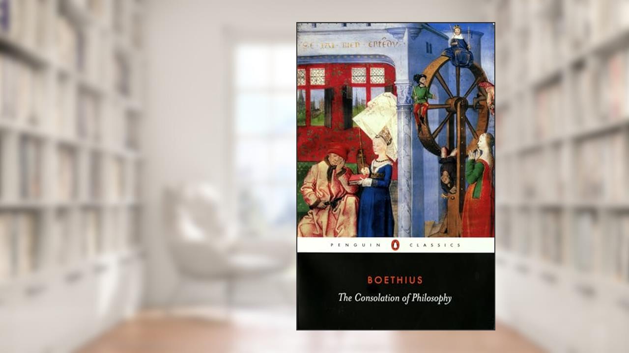 The Consolation of Philosophy (Penguin Classics), written by Ancius Boethius