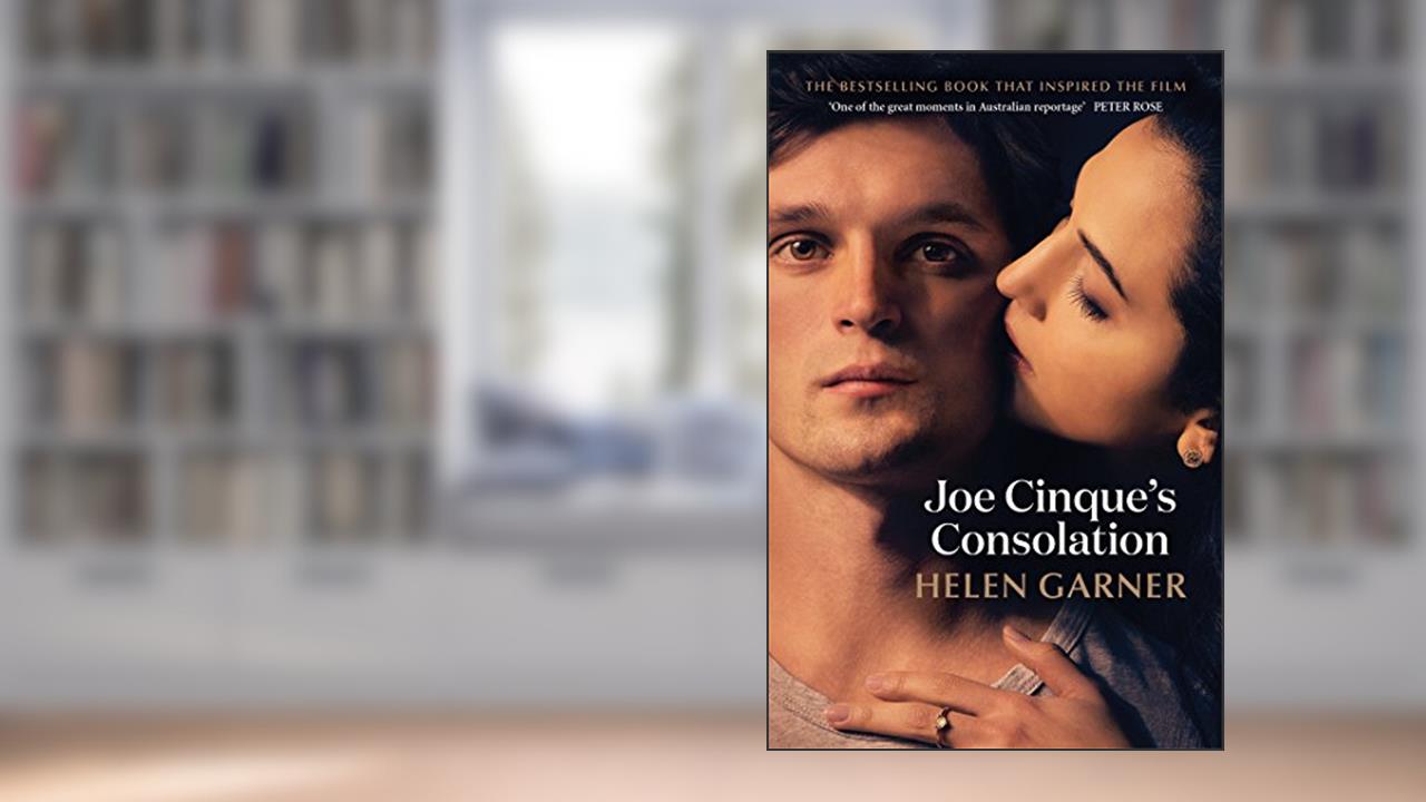 Joe Cinque's Consolation, written by Helen Garner