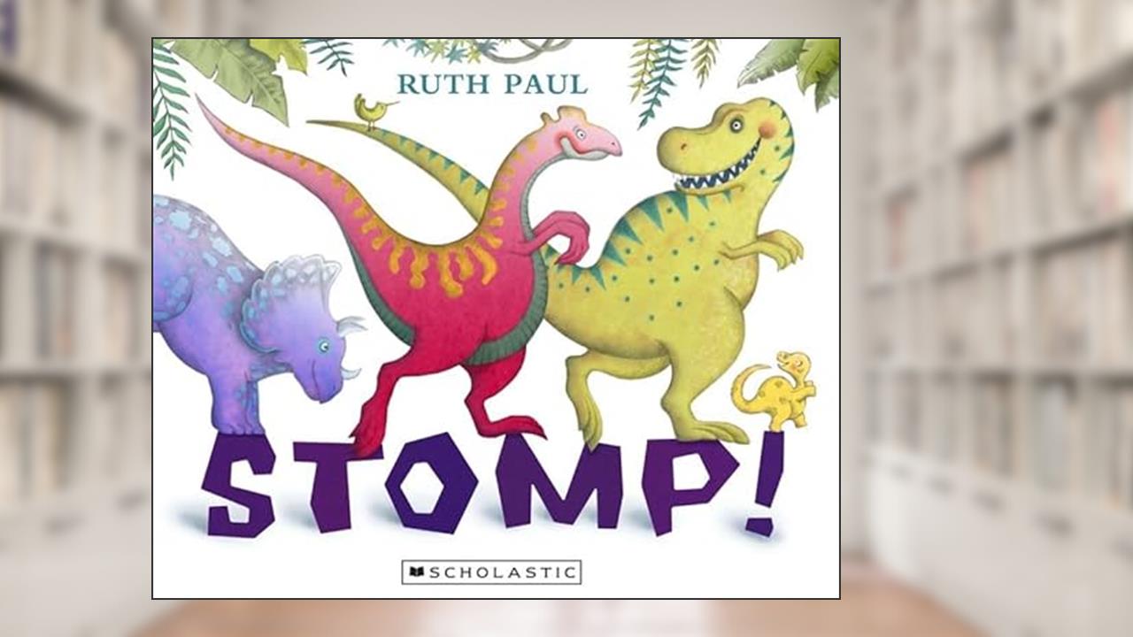 Stomp!, written by Ruth Paul