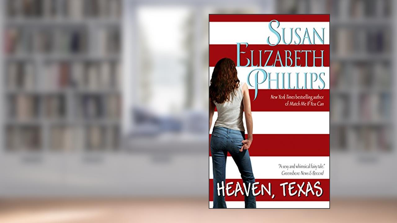 Heaven, Texas (Chicago Stars Book 2), written by Susan Elizabeth Phillips