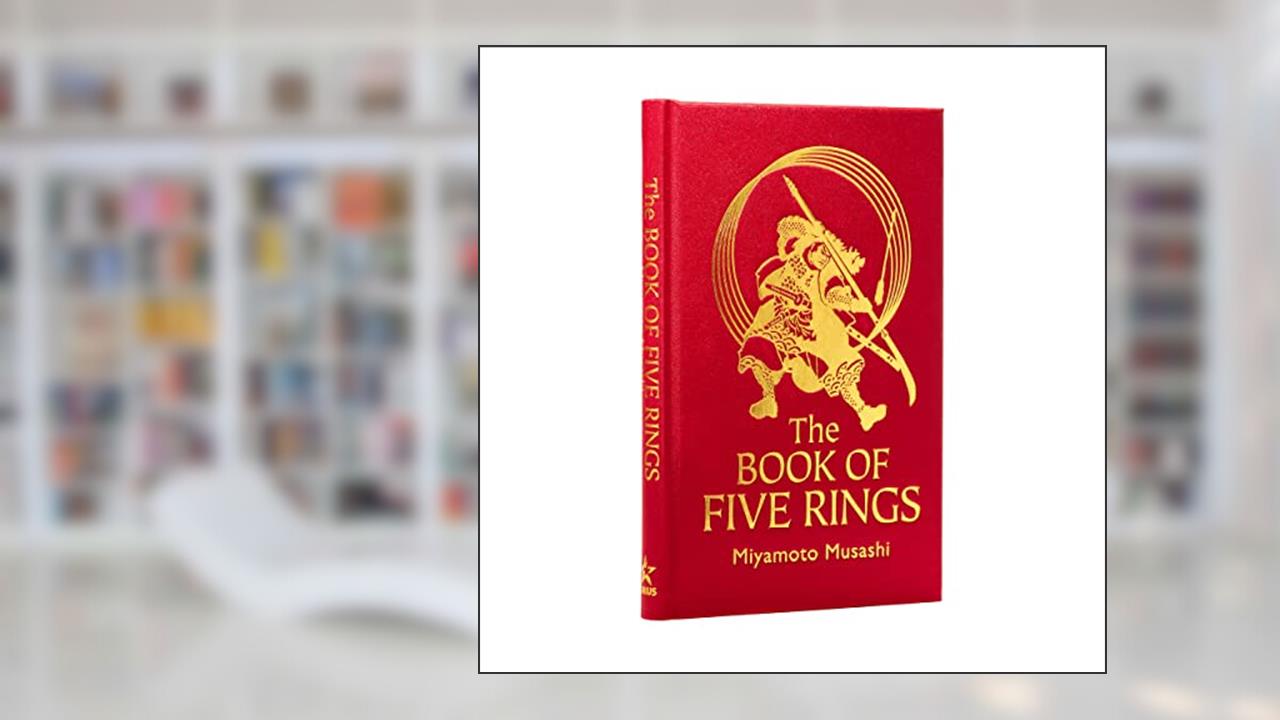 Book Of Five Rings, written by Musashi  Miyamoto
