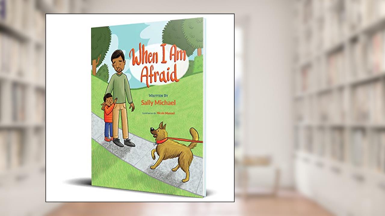 When I am Afraid, written by Sally Michael