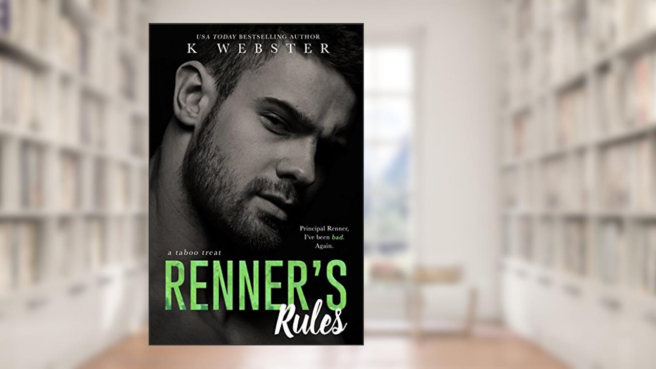 Renner's Rules (Taboo Treat), written by K Webster