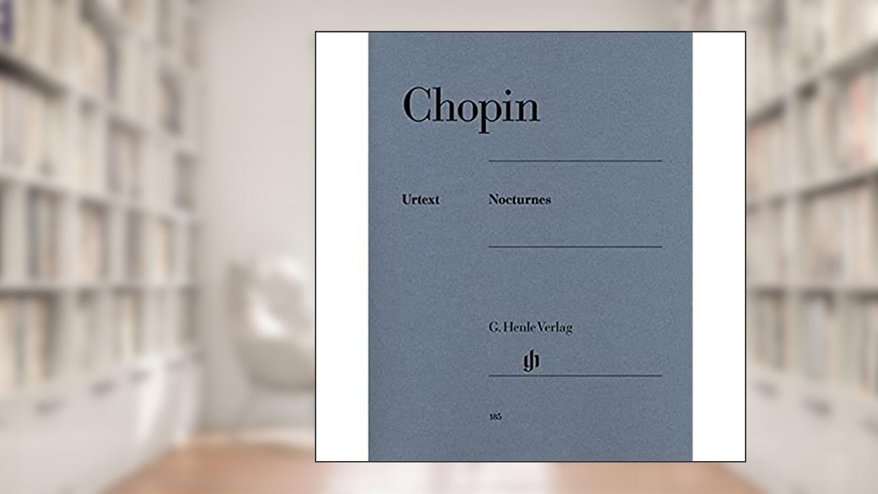 Chopin: Nocturnes (Multilingual Edition), written by Frederic Chopin