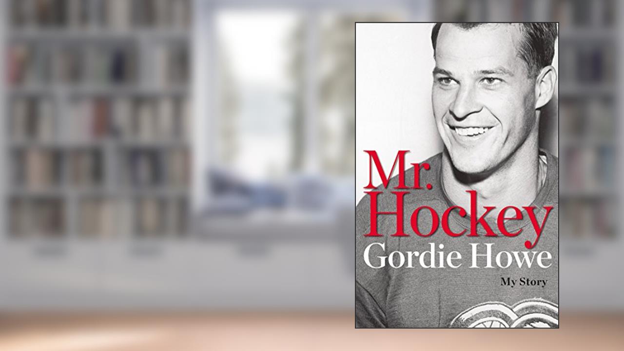 Mr. Hockey: My Story, written by Gordie Howe
