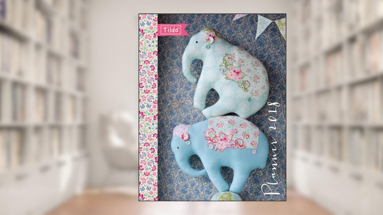 Tilda Planner 2018, written by Tone Finnanger