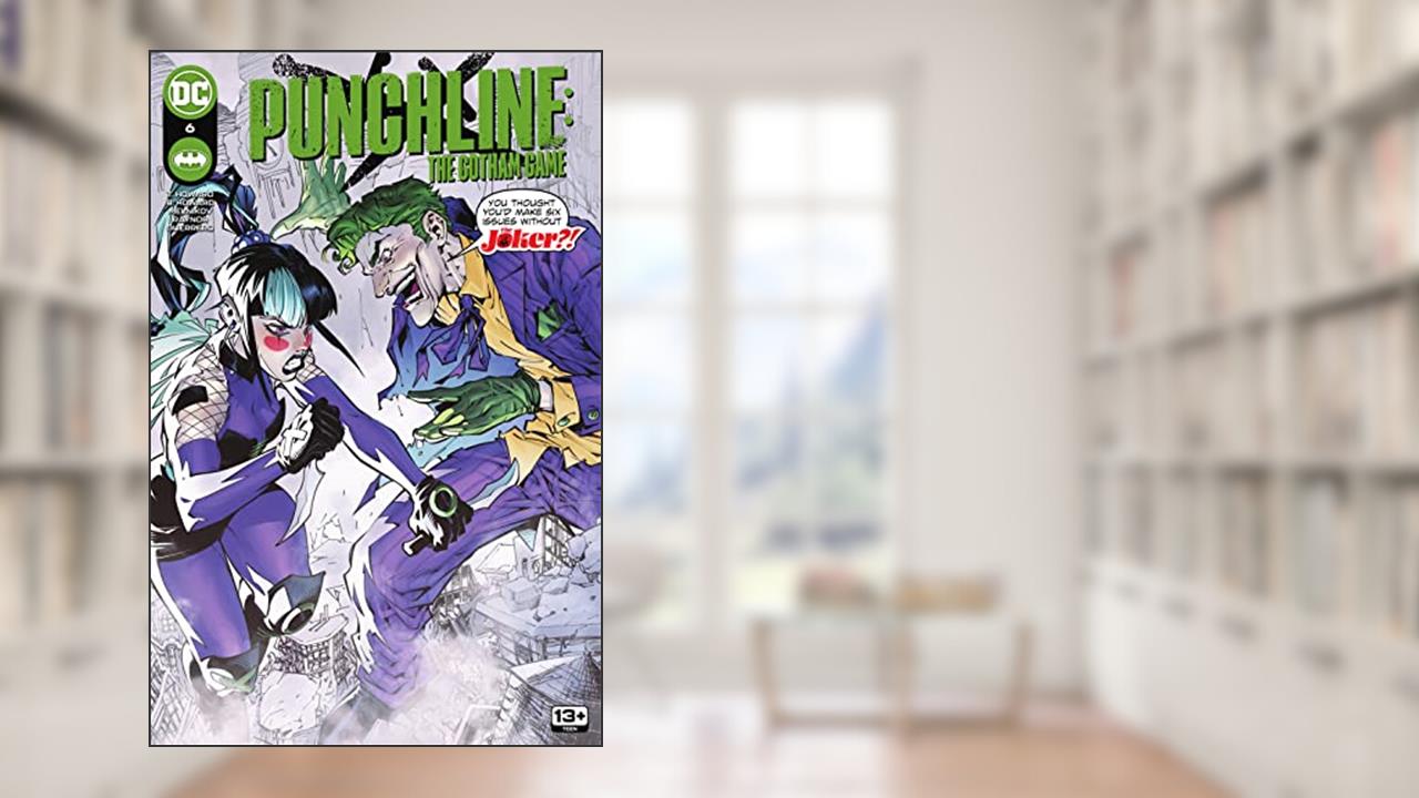 Punchline: The Gotham Game (2022-) #6, written by Tini Howard; Blake M. Howard