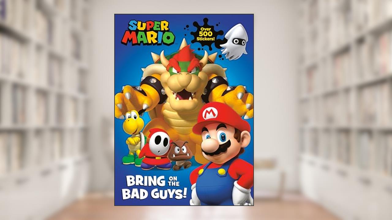 Super Mario: Bring on the Bad Guys! (Nintendo®), written by Courtney Carbone