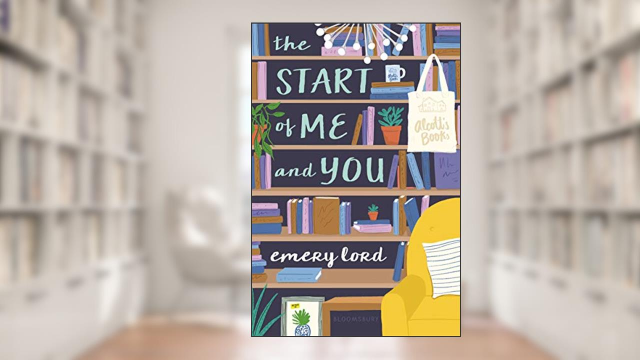 The Start of Me and You, written by Emery Lord