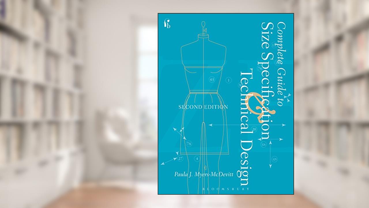 Complete Guide to Size Specification and Technical Design: Studio Access Card, written by Paula J. Myers-McDevitt