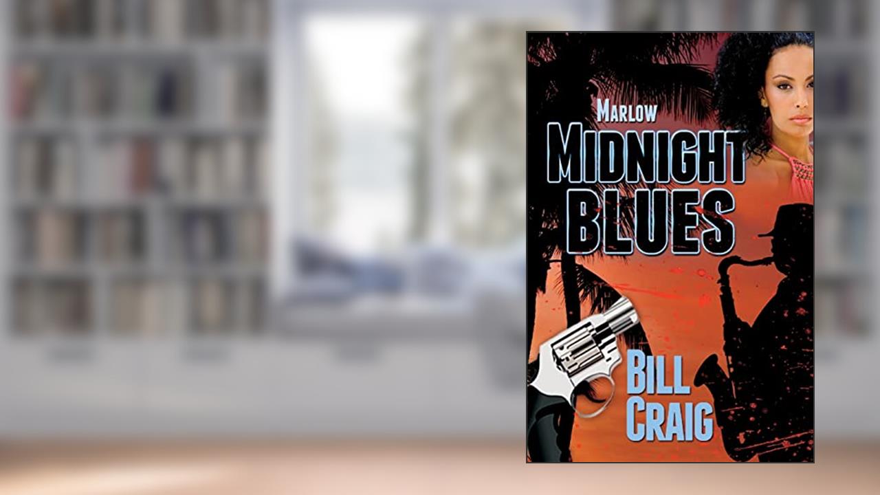 Marlow: Midnight Blues (Key West Mysteries), written by Bill Craig