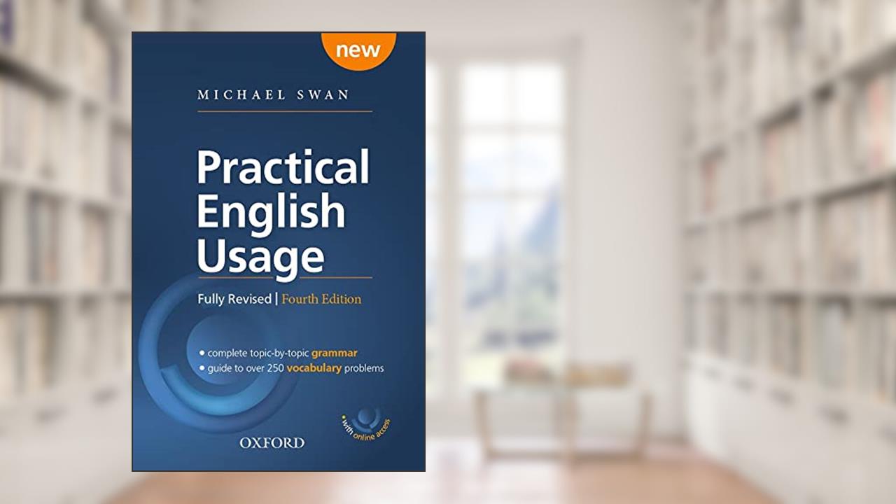 Practical English Usage, 4th Edition Paperback with Online Access: Michael Swan's guide to problems in English, written by Michael Swan