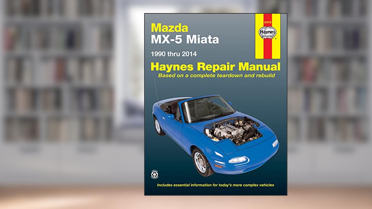 Mazda MX-5 Miata (90-14) Haynes Repair Manual (USA) (Paperback), written by Editors of Haynes Manuals