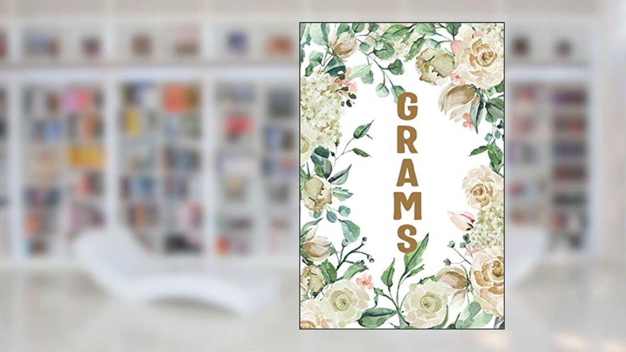 GRAMS: Grams Notebook, Cute Lined Notebook, Grams Gifts, Creme Flower, Floral, written by Unique Creme Floral Notebooks & Journals