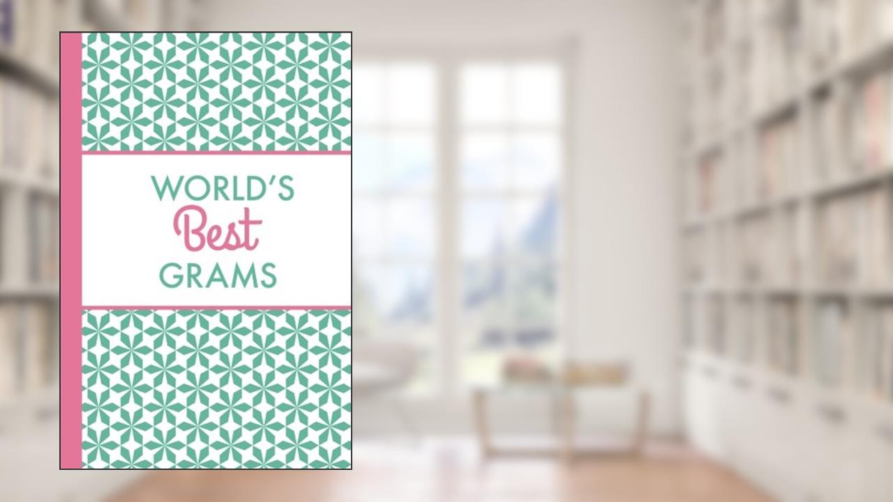 World's Best Grams (6x9 Journal): Green Pink, Lightly Lined, 120 Pages, Perfect for Notes, Journaling, Mother's Day and Christmas, written by HappyDayJournals