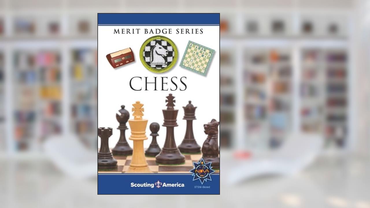 Chess Merit Badge Pamphlet (Merit Badge Series Scouting America), written by Scouting America