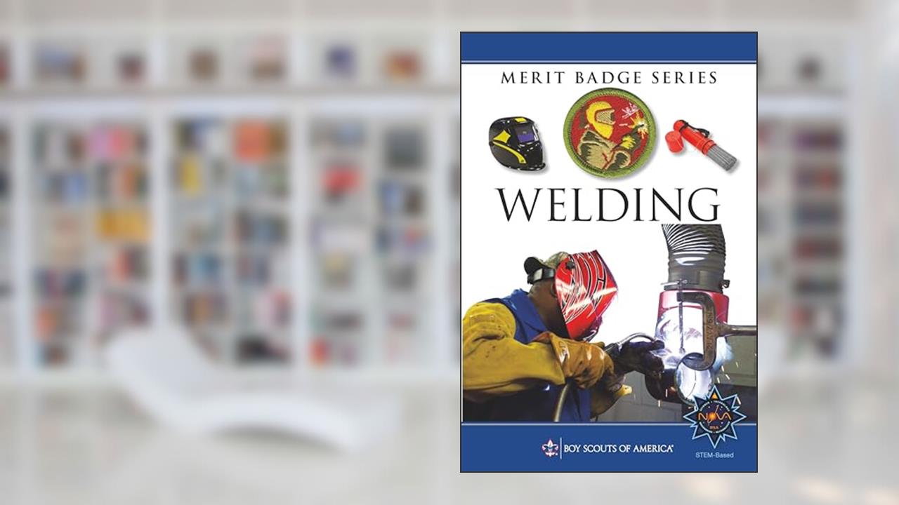 Welding Merit Badge Pamphlet (Merit Badge Series Scouting America), written by Boy Scouts of America
