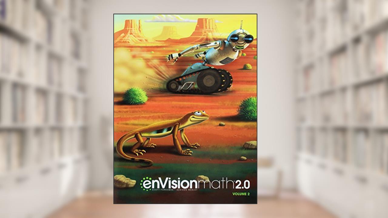 ENVISION MATH 2017 STUDENT EDITION GRADE 4 VOLUME, written by Scott Foresman