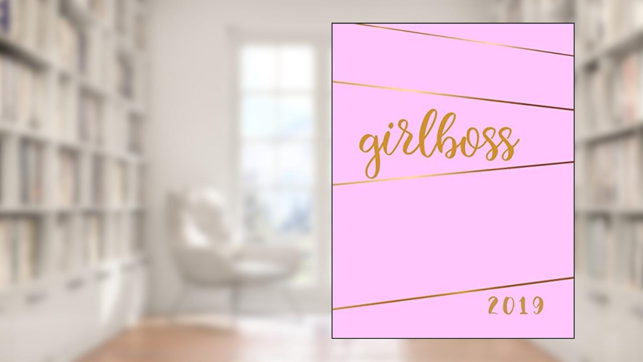 Girlboss: Notizbuch für selbständige Frauen, Girlboss Planer, written by Girlboss Planer