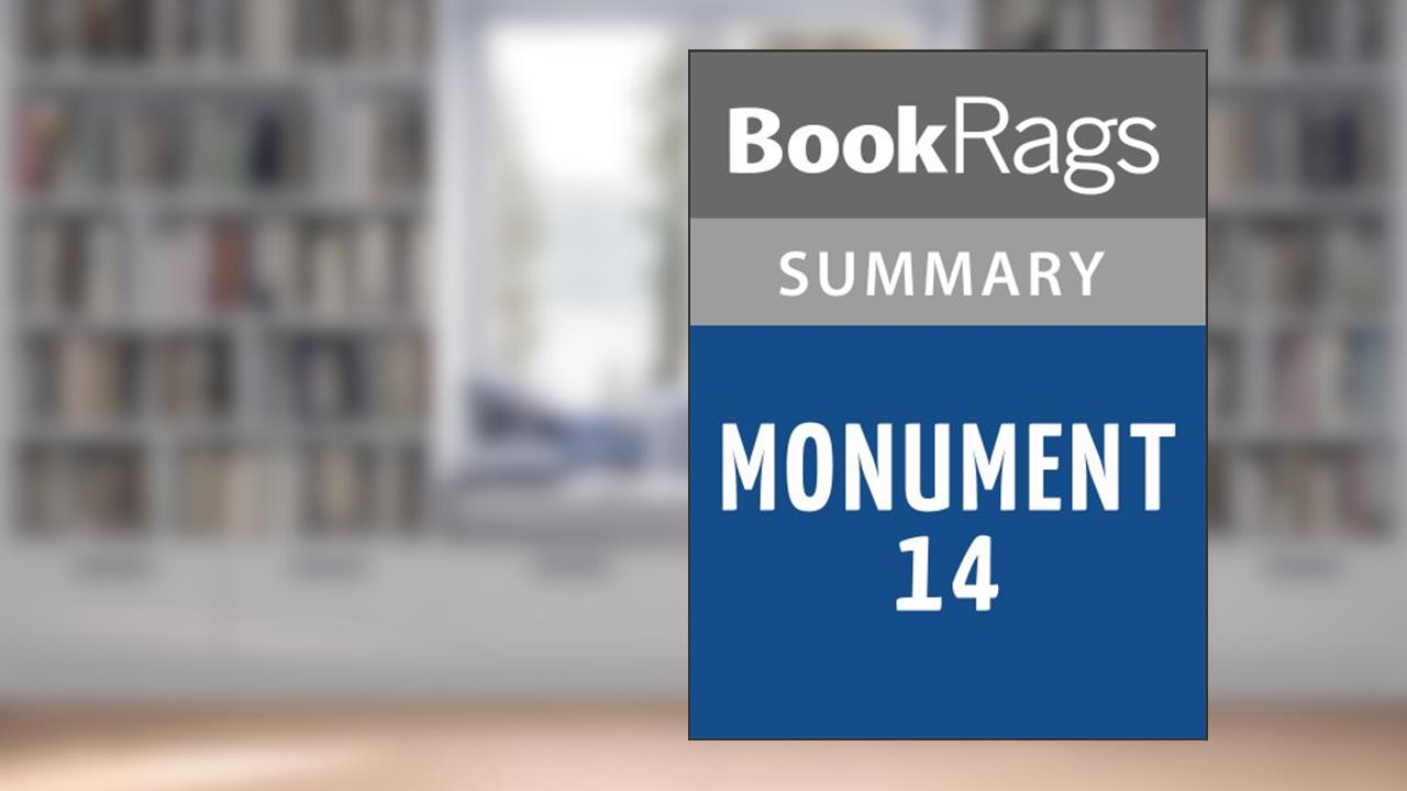 Summary & Study Guide Monument 14 by Emmy Laybourne, written by BookRags