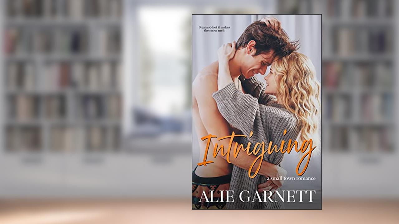 Intriguing : In a Small Town (Landstad Book 5), written by Alie Garnett