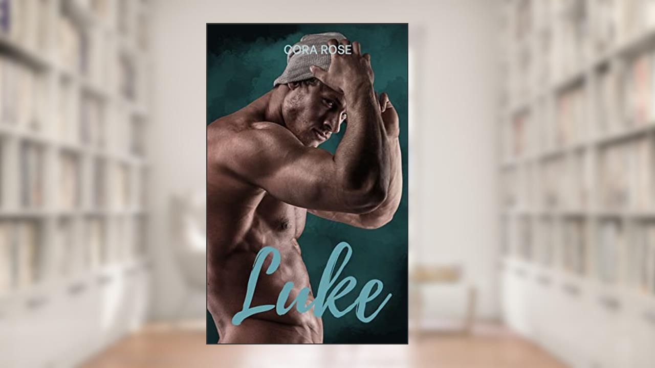 Luke (Unexpected Book 4), written by Cora Rose