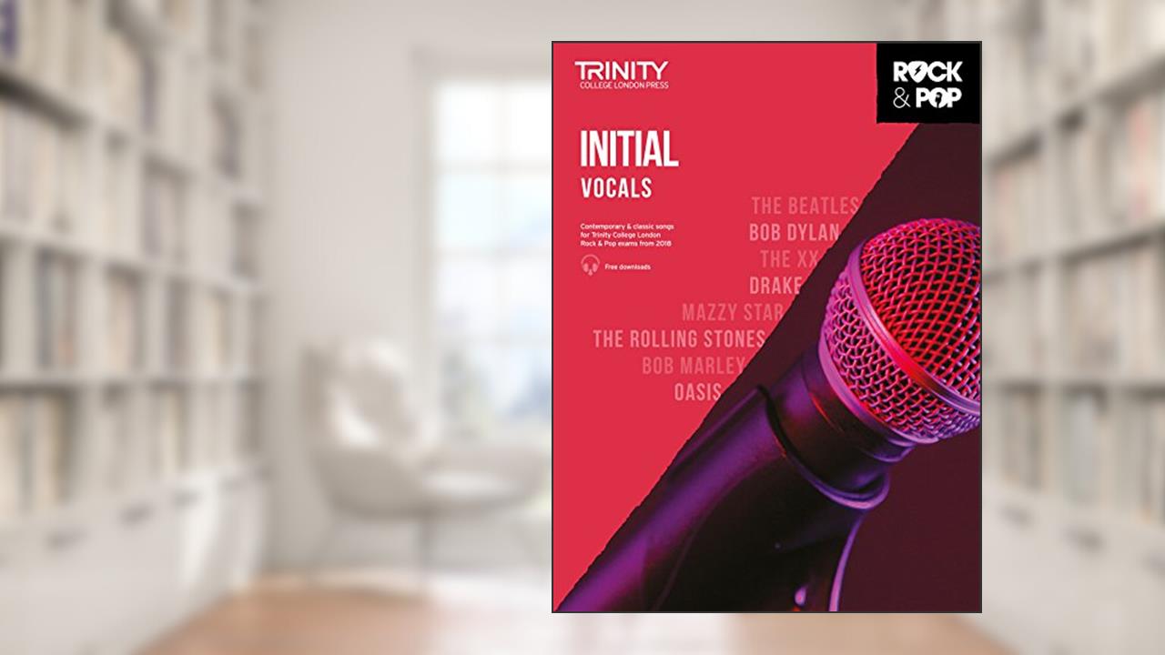 Trinity Rock & Pop 2018 Vocals Book with Online Audio, written by Various
