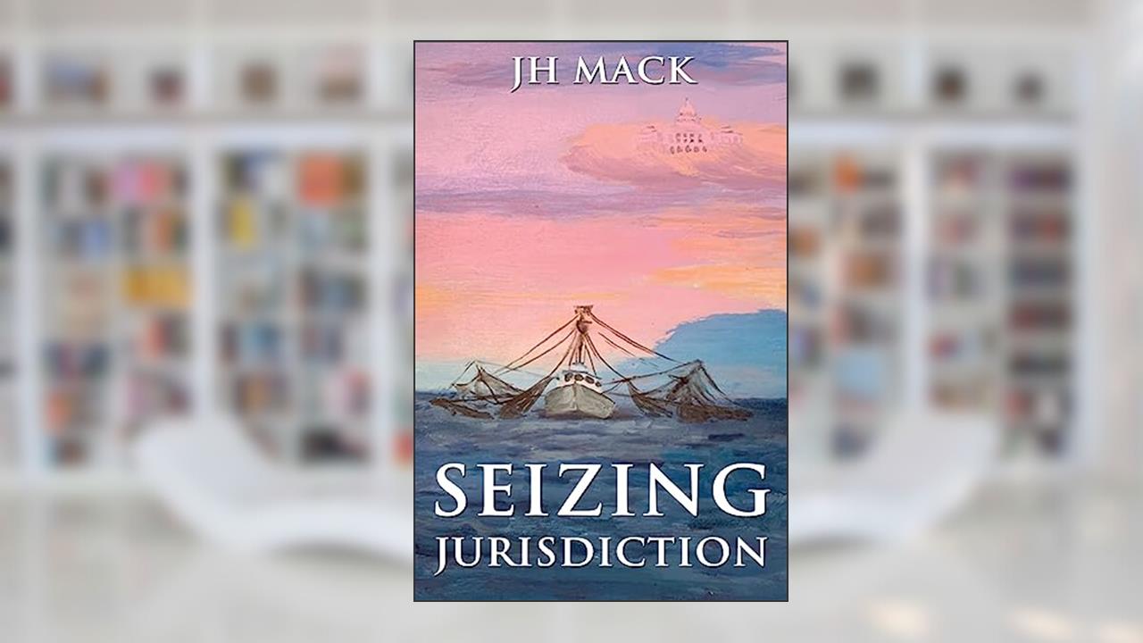 Seizing Jurisdiction, written by J H Mack