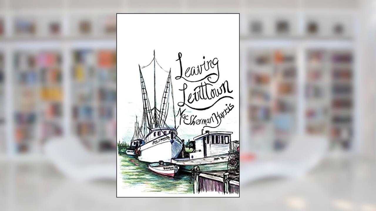 Leaving Levittown, written by Mac Harris