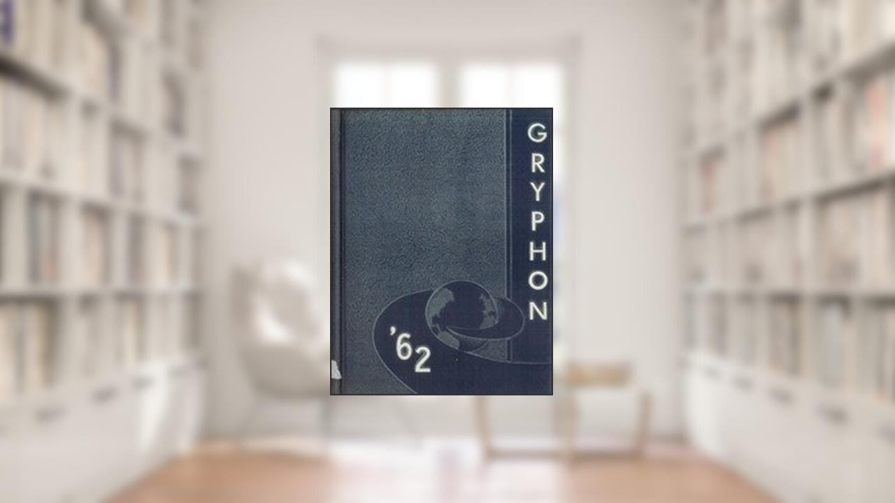 (Custom Reprint) Yearbook: 1962 Levittown High School - Gryphon Yearbook (Willingboro, NJ), written by Levittown High School 1962 Yearbook Staff