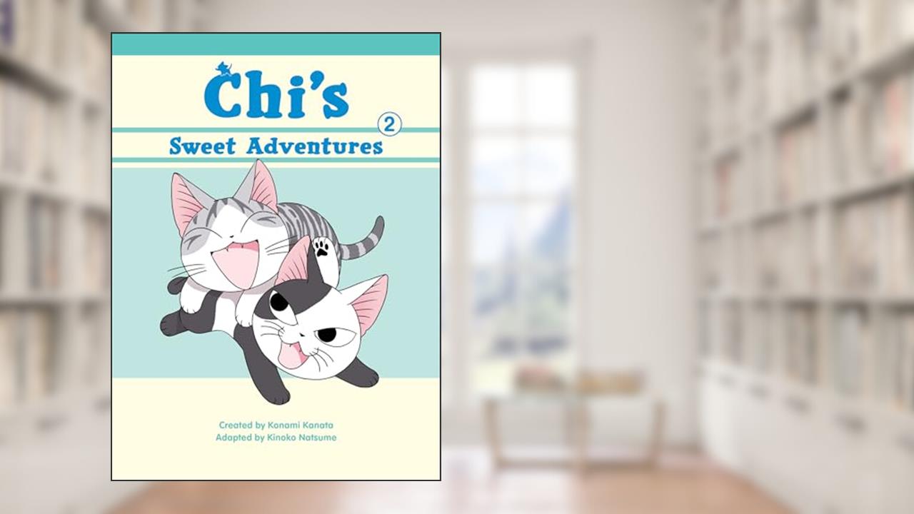 Chi's Sweet Adventures 2 (Chi's Sweet Home), written by Konami Kanata