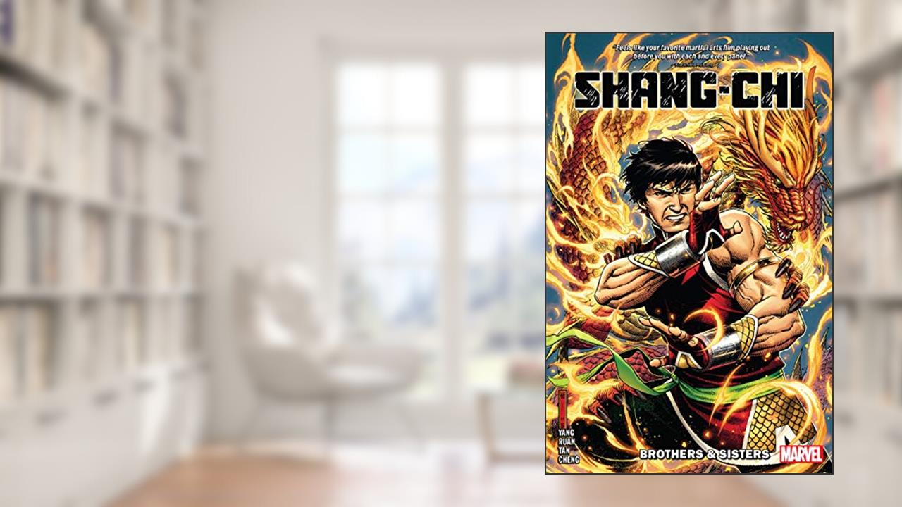 Shang-Chi by Gene Luen Yang Vol. 1: Brothers & Sisters (Shang-Chi (2020)), written by Gene Luen Yang