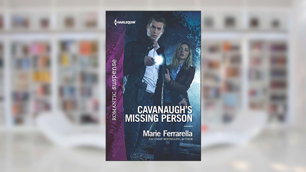 Cavanaugh's Missing Person (Cavanaugh Justice Book 2053), written by Marie Ferrarella