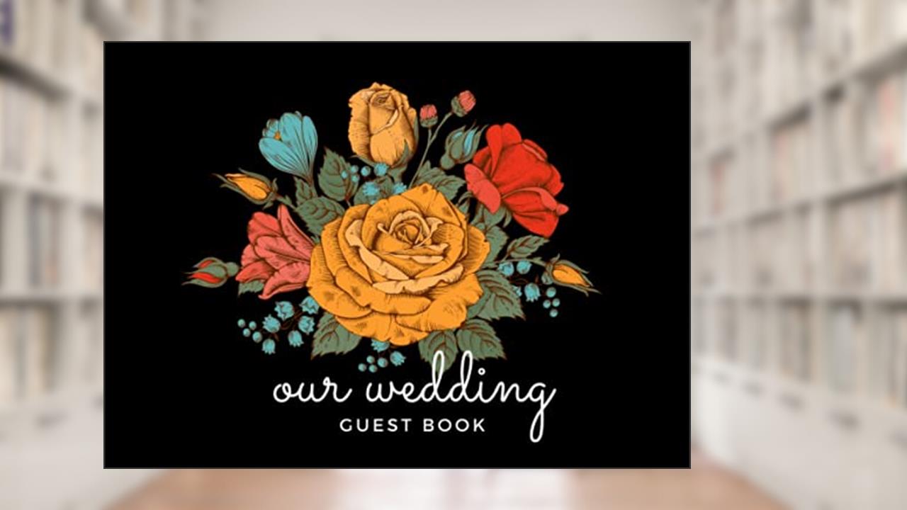 Our Wedding Guest Book: Vintage Floral Design Affordable Alternative 8.25" x 6", written by April Ward-Stanbrook