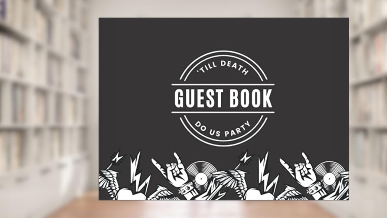'Till Death Do Us Party - Guest Book: Rock and Roll Wedding Sign in Book, written by April Ward-Stanbrook