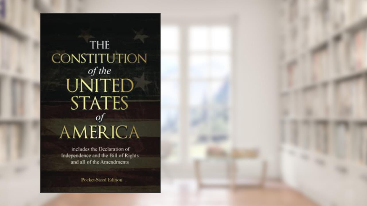 The Constitution of the United States of America: Pocket-Sized Edition: Includes the Declaration of Independence and the Bill of Rights and all of the Amendments, written by Founding Fathers