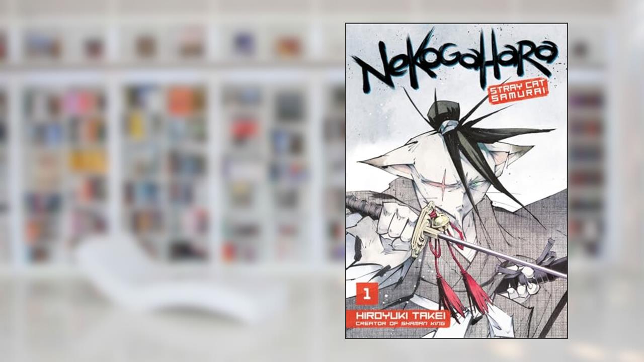Nekogahara: Stray Cat Samurai 1, written by Hiroyuki Takei