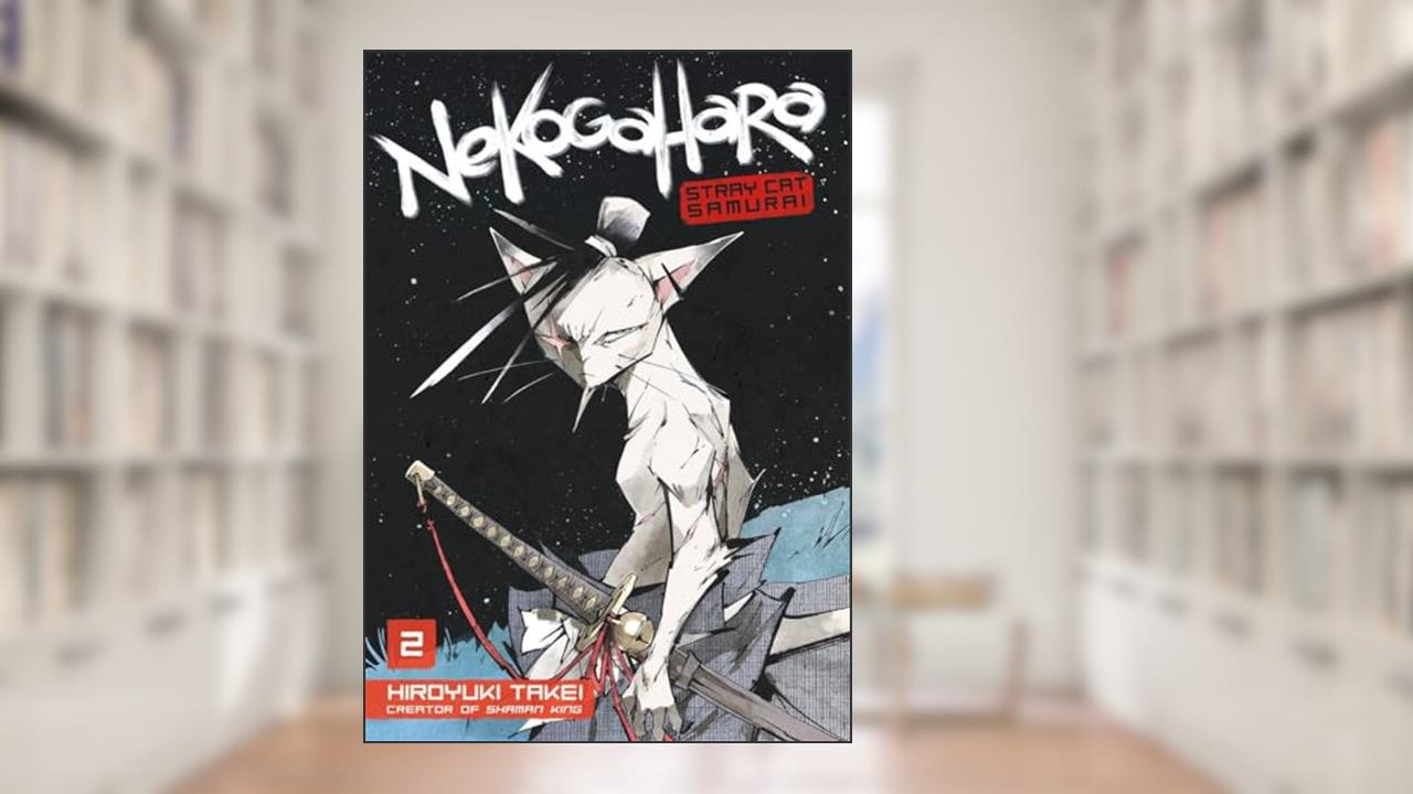 Nekogahara: Stray Cat Samurai 2, written by Hiroyuki Takei